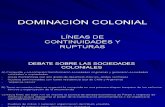 Dominación Colonial - Continuidades