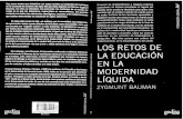 Bauman (2005) Los Retos de La Educación en La Modernidad Líquida