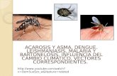 6.- Acarosis y Asma. Dengue. Leishmania. Bartonelosis