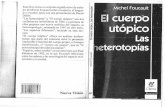 Michel Foucault - El Cuerpo Utopico. Las Heterotopias