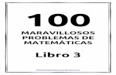 100 Maravillosos Problemas de Matematicas Tomo 3