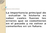 IMPORTANCIA DEL ESTUDIO HISTORICO.pptx
