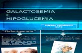 Galactosemia e Hipoglucemia