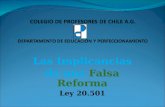 Las Implicancias de una Falsa Reforma Ley 20.501.