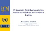 El impacto Distributivo de las Políticas Públicas en América Latina Juan Pablo Jiménez Foro LAC sobre Política Tributaria OECD - CIAT Ciudad de Panamá,