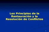 Los Principios de la Restauraci ó n y la Resoluci ó n de Conflictos 1.