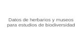 Datos de herbarios y museos para estudios de biodiversidad.