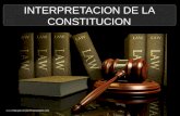 INTERPRETACION DE LA CONSTITUCION. Concepto de Interpretación Jurídica Como bien sabemos que la Interpretación se ocupa o recae sobre el derecho, resulta.