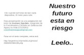 Nuestro futuro esta en riesgo Leelo.. Esta presentación es una adaptación del texto de Gustavo Spedale, Integrante de la Coordinadora Córdoba en Defensa.