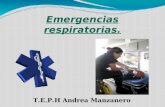 T.E.P.H Andrea Manzanero Emergencias respiratorias.