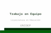 Trabajo en Equipo Licenciatura en Educación UNIDEP.