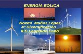 ENERGÍA EÓLICA Título Noemí Muñoz López 4º Diversificación IES Leopoldo Cano.