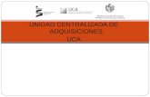 UNIDAD CENTRALIZADA DE ADQUISICIONES UCA. Adquisición de Frutas y Hortalizas Noviembre 2009.