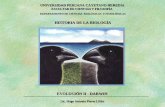 UNIVERSIDAD PERUANA CAYETANO HEREDIA FACULTAD DE CIENCIAS Y FILOSOFÍA DEPARTAMENTO DE CIENCIAS BIOLÓGICAS Y FISIOLÓGICAS EVOLUCIÓN II - DARWIN HISTORIA.