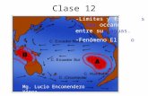 Clase 12 -Límites y fronteras de los océanos, y entre sus aguas. -Fenómeno El Niño Mg. Lucio Encomendero Yépez.