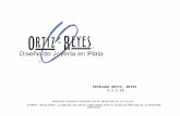 CATÁLOGO ORTIZ- REYES V.1.1-15 PROHIBIDA CUALQUIER REPRODUCCIÓN NO AUTORIZADA DE LAS PIEZAS LA MARCA “Ortiz-Reyes” y Logotipo son marcas registradas ante.