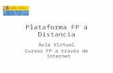 Plataforma FP a Distancia Aula Virtual Cursos FP a través de Internet.