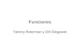 Funciones Tammy Roterman y Orli Glogower. Función Qué es una función? Es una relación entre un conjunto dado X (el dominio) y otro conjunto de elementos.