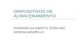 EDINSON GILABERTH STERLING VANESA JARAMILLO DISPOSITIVOS DE ALMACENAMIENTO.