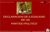DECLARACION DE ILEGALIDAD DE UN PARTIDO POLITICO.
