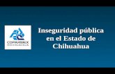 Inseguridad pública en el Estado de Chihuahua. Objetivo Presentar la información más relevante acerca de los hechos delictivos ocurridos en las dos principales.