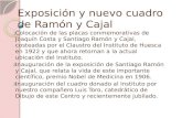 Exposición y nuevo cuadro de Ramón y Cajal 1. Colocación de las placas conmemorativas de Joaquín Costa y Santiago Ramón y Cajal, costeadas por el Claustro.