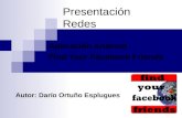 Presentación Redes Aplicación Android Find Your Facebook Friends Autor: Darío Ortuño Esplugues.