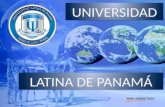 UNIVERSIDAD LATINA DE PANAMÁ. La Universidad Latina de Panamá es una universidad privada, cuya sede central está ubicada en la ciudad de Panamá. Fundada.