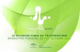 IX REUNIÓN FORO DE TELEMEDICINA BARBASTRO (HUESCA), 26 Y 27 OCTUBRE 2011.