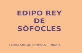 EDIPO REY DE SÓFOCLES LAURA MILLÁN MORILLA2BAT-A.