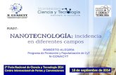 NANOTECNOLOGÍA: NANOTECNOLOGÍA: incidencia en diferentes campos 2ª Feria Nacional de Ciencia y Tecnología 2014 Centro Internacional de Ferias y Convenciones.
