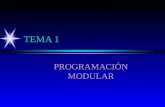 TEMA 1 PROGRAMACIÓN MODULAR. PROGRAMACION MODULAR Es un método de diseño de programas que tiende a dividir el problema en partes perfectamente diferenciadas.