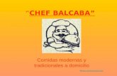 “CHEF BALCABA” Comidas modernas y tradicionales a domicilio ©.