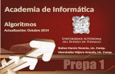 Academia de Informática Algoritmos Actualización: Octubre 2014 Baños García Yesenia, Lic. Comp. Hernández Nájera Aracely, Lic. Comp.