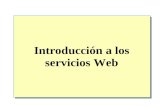 Introducción a los servicios Web.  Descripción general Identificación de conceptos de Internet Uso de tecnologías cliente Conexión a Internet Conceptos.