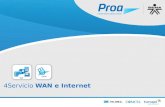 Servicio WAN e Internet Inicio. Objetivos Que los participantes reconozcan los elementos aplicables necesarios para implantar las WAN, enfocados en.