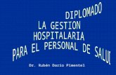 Dr. Rubén Darío Pimentel. V1. PLANIFCACION Y ADMINISTRACION DE LOS SERVICIOS DE SALUD Dra Sonia Valdez y Dra. Mercedes castro B.