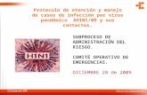 Protocolo de atención y manejo de casos de infección por virus pandémico AH1N1/09 y sus contactos. SUBPROCESO DE ADMINISTRACIÓN DEL RIESGO. COMITÉ OPERATIVO.