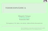 TERMODINÁMICA Margarita Viniegra mvr@xanum.uam.mx Extensión 4667 Fisicoquímica, P. W. Atkins, 3era edición, Addison-Wesley iberoamericana Varias imágenes.