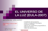 EL UNIVERSO DE LA LUZ (EULA-2007) AYUDA AL USUARIO Instalación del programa. Inicio e instalación de plugins. Portal de entrada. Marcos de contenidos.