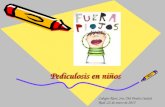 Pediculosis en niños Colegio Ntra. Sra. Del Prado Ciudad Real,22 de enero de 2015.