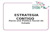 ESTRATEGIA CONTIGO ESTRATEGIA CONTIGO Hacia una Política Social de Estado Hacia una Política Social de Estado.