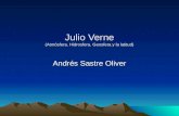 Julio Verne (Atmósfera, Hidrosfera, Geosfera y la latitud) Andrés Sastre Oliver.