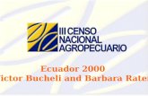 Ecuador 2000 Victor Bucheli and Barbara Rater. Múltiples Marcos de Muestreo (MMM) Primera parte Modelo de la Investigación.