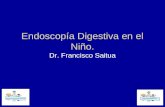Endoscopía Digestiva en el Niño. Dr. Francisco Saitua.
