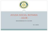 SOLIDARIDAD EN ACCION 16.3.2014 AYUDA SOCIAL ROTARIA - ASOR -