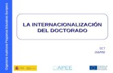 Organismo Autónomo Programas Educativos Europeos LA INTERNACIONALIZACIÓN DEL DOCTORADO BET OAPEE.