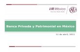 Banca Privada y Patrimonial en México 11 de abril, 2011.