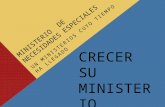 MINISTERIO DE NECESIDADES ESPECIALES UN MINISTERIOS CUYO TIEMPO HA LLEGADO CRECER SU MINISTERIO.