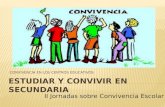 CONVIVENCIA EN LOS CENTROS EDUCATIVOS II Jornadas sobre Convivencia Escolar.